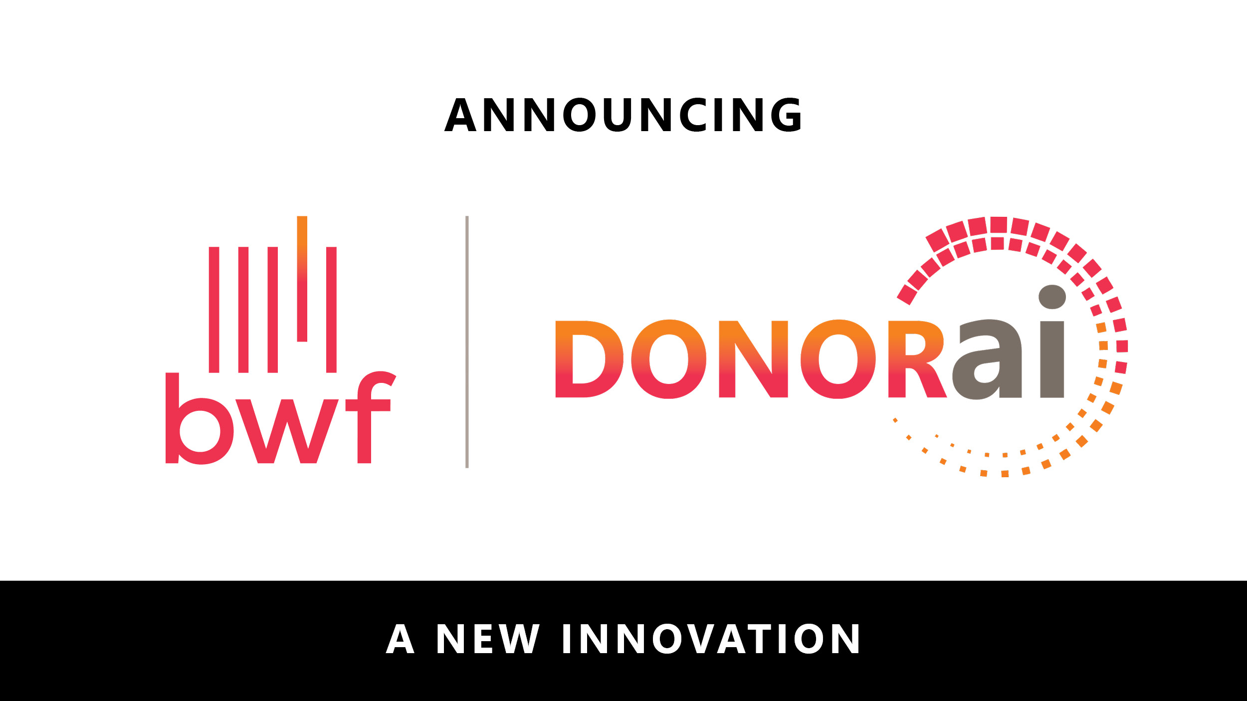 BWF Launches Donor AI, Innovating Again to Move Philanthropy Forward