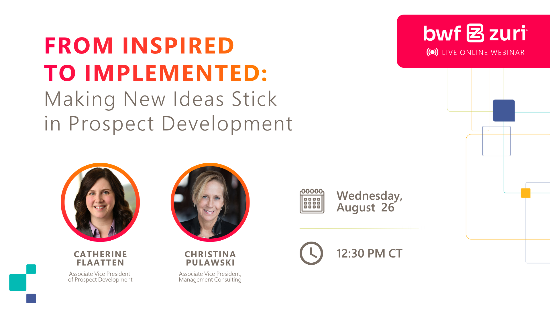 From Inspired to Implemented: Making New Ideas Stick in Prospect Development